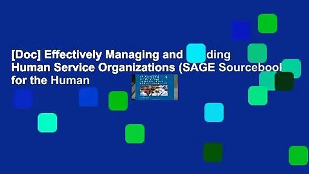[Doc] Effectively Managing and Leading Human Service Organizations (SAGE Sourcebooks for the Human