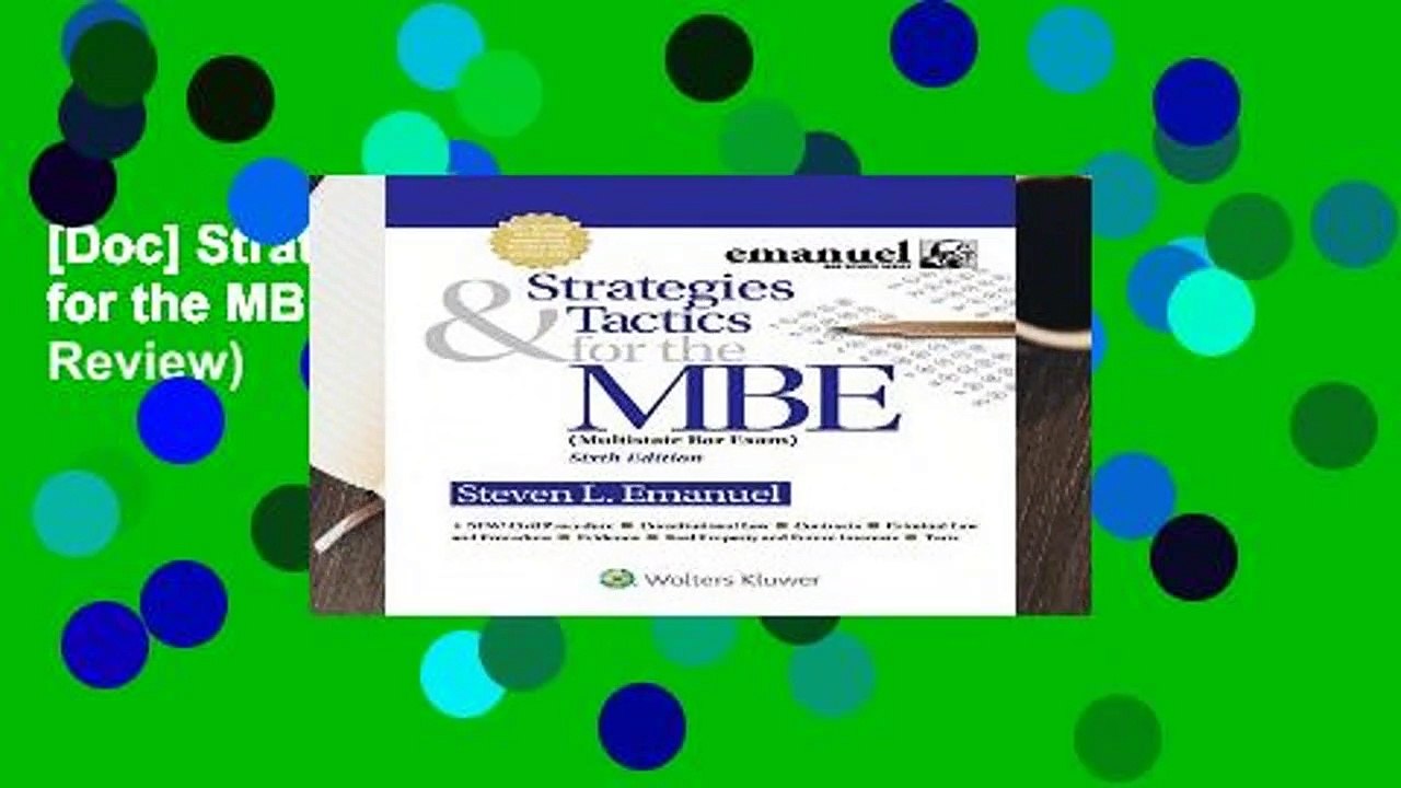 [Doc] Strategies and Tactics for the MBE (Emanuel Bar Review)