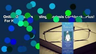Online Dr. John's Healing Psoriasis Cookbook...Plus!  For Kindle
