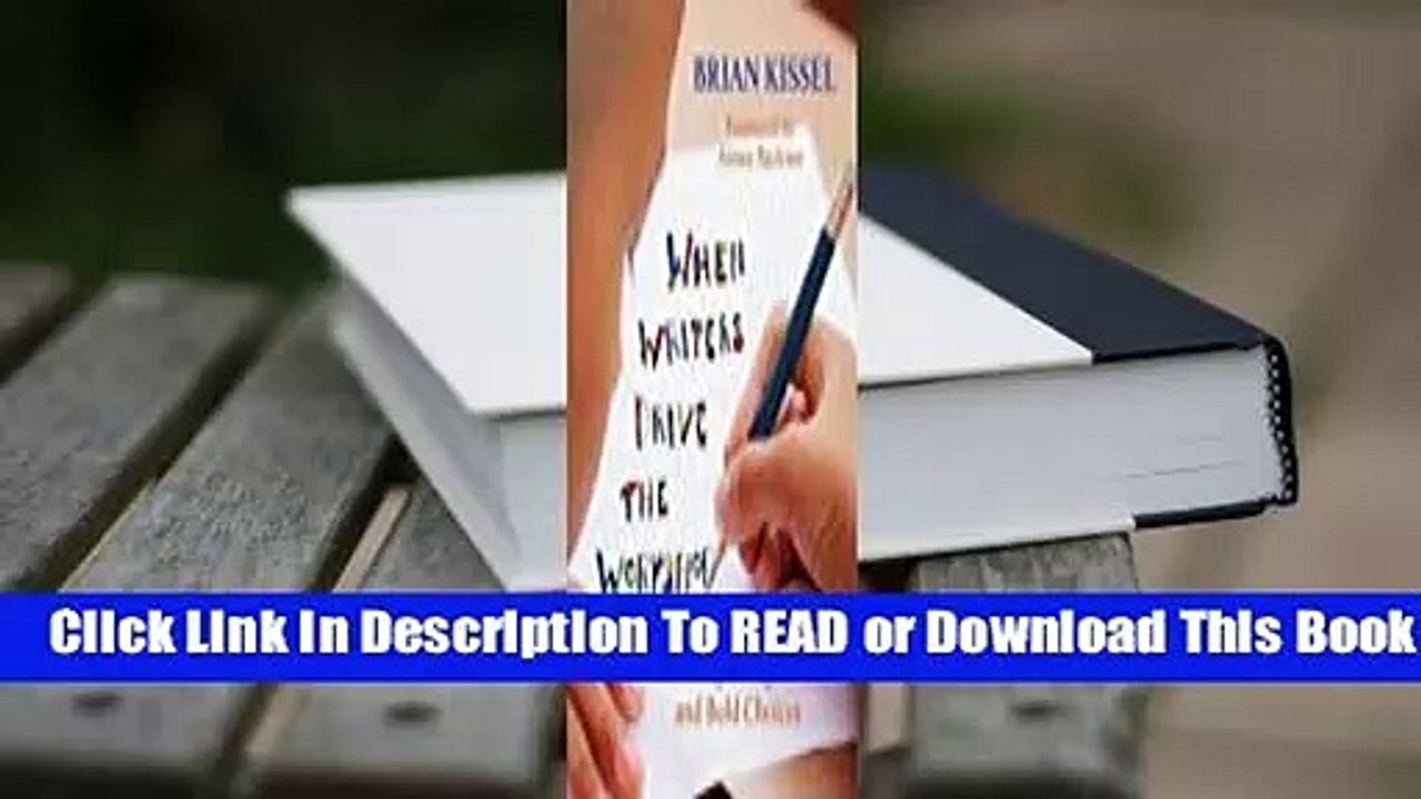 Full E-book When Writers Drive the Workshop: Honoring Young Voices and Bold Choices  For Full