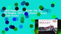 [FREE] Royal Enfield Bullet: 350, 500   535 Singles, 1977-2015 (Essential Buyer s Guide Series)