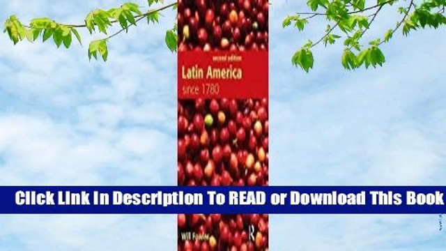 Full E-book Latin America Since 1780 For Online