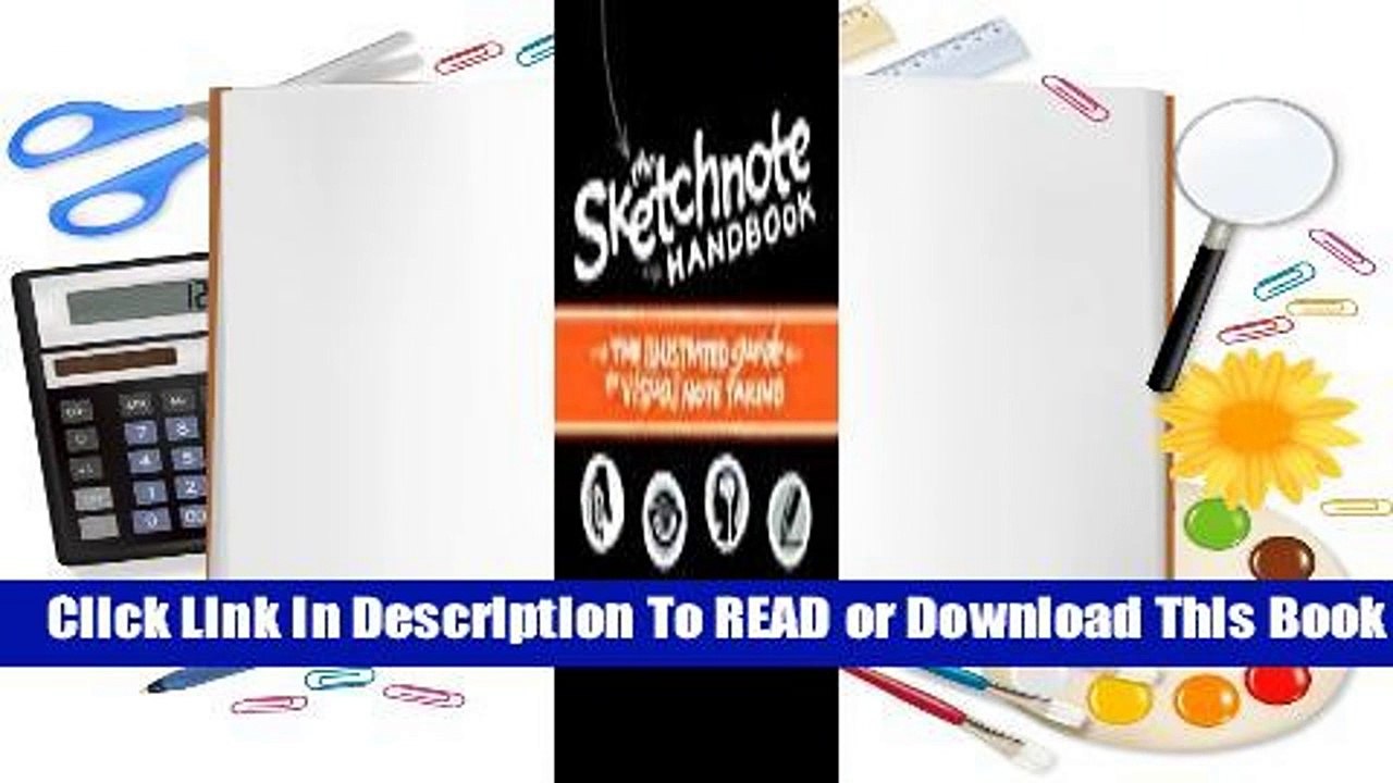 [Read] The Sketchnote Handbook: The Illustrated Guide to Visual Note Taking  For Kindle