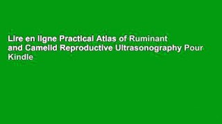 Lire en ligne Practical Atlas of Ruminant and Camelid Reproductive Ultrasonography Pour Kindle