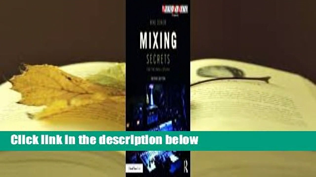 Any Format For Kindle  Mixing Secrets for the Small Studio by Mike Senior