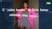 El “¡vídeo bomba!” de Kylie Jenner subiendo unas escaleras