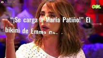 “¡Se carga a María Patiño!”  El bikini de Emma García que arrasa España