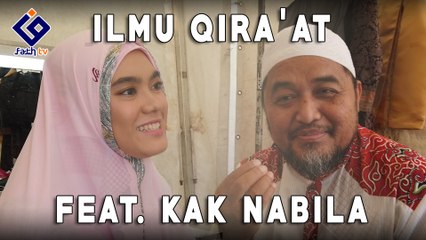 Ilmu Qira'at | Feat. Kak Nabila