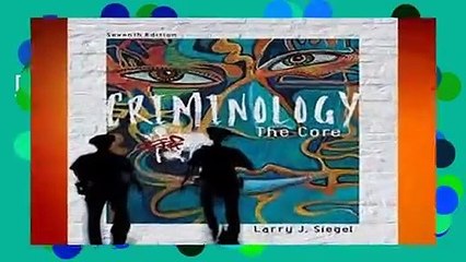 [FREE] Criminology: The Core