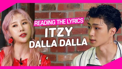[Pops in Seoul] Reading the Lyrics! ITZY(있지)'s Dalla Dalla(달라달라)