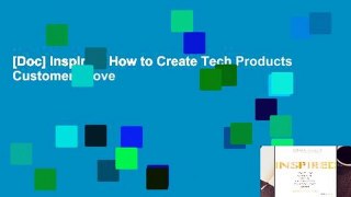 [Doc] Inspired: How to Create Tech Products Customers Love