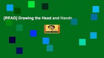 [READ] Drawing the Head and Hands