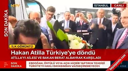 Hakan Atilla Türkiye'ye geldi