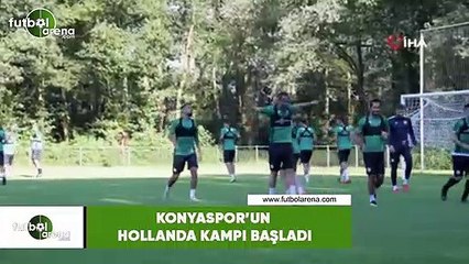Konyaspor'un Hollanda kampı başladı