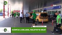 Olimpija Ljubljana, Malatya'ya geldi