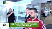 Beşiktaşlı kadın taraftarın 'Orhan Ak' tepkisi