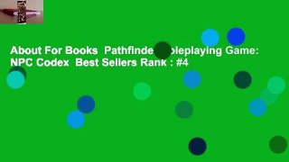 About For Books  Pathfinder Roleplaying Game: NPC Codex  Best Sellers Rank : #4