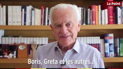 Philippe Labro : « Boris, Greta et les autres... »