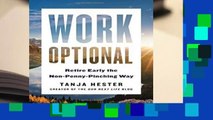 [FREE] Work Optional: Retire Early the Non-Penny-Pinching Way
