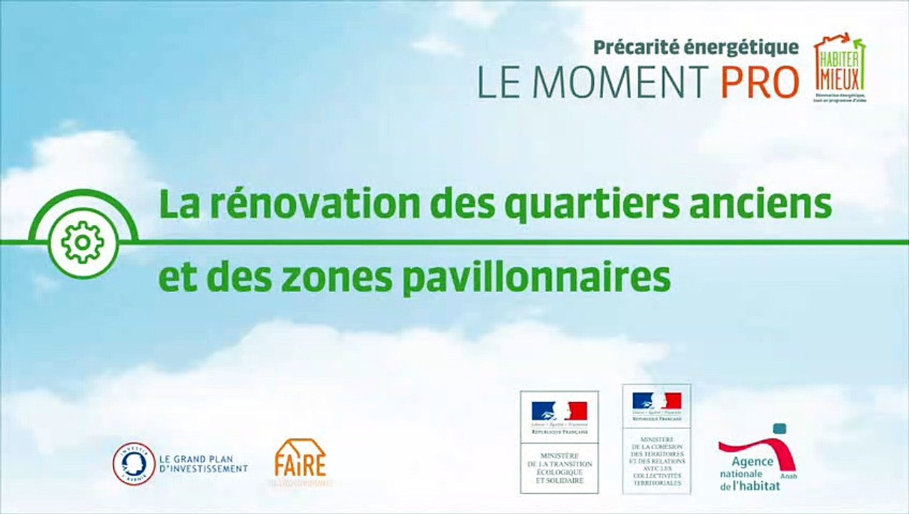 Moment Pro Habiter Mieux - La rénovation des quartiers anciens et des zones pavillonnaires - Olivier ROUCHON