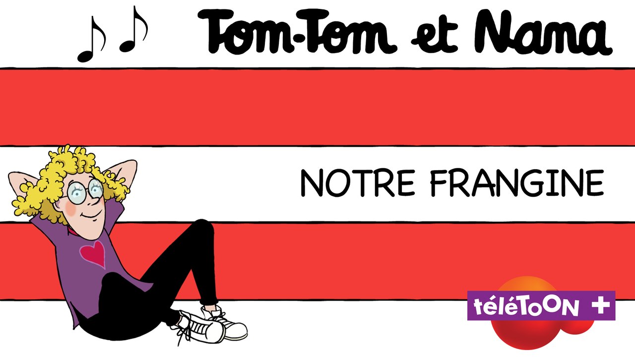 Notre frangine - Karaoké  des chansons de Tom-Tom et Nana