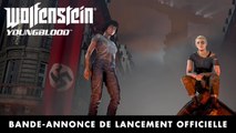 Wolfenstein: Youngblood - Trailer de lancement