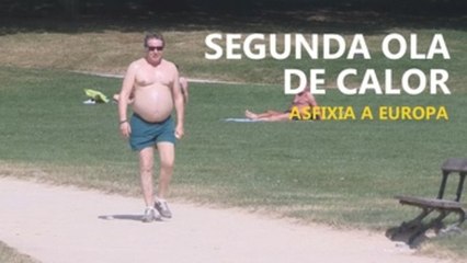 Europa se asfixia bajo la segunda ola de calor de este verano