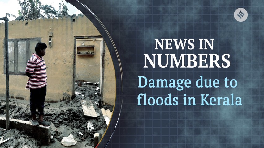 How much damage Kerala suffered: News in Numbers