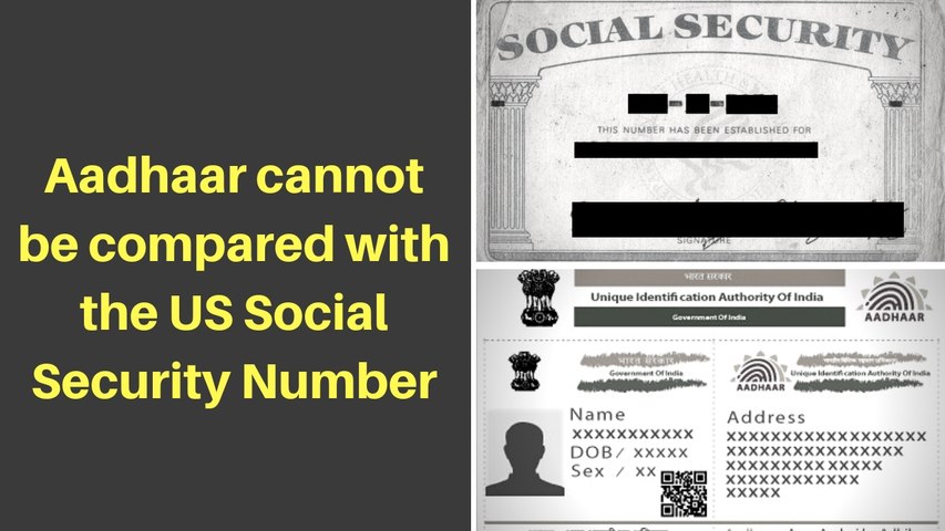 Why you cannot compare Aadhaar to the US Social Security Number