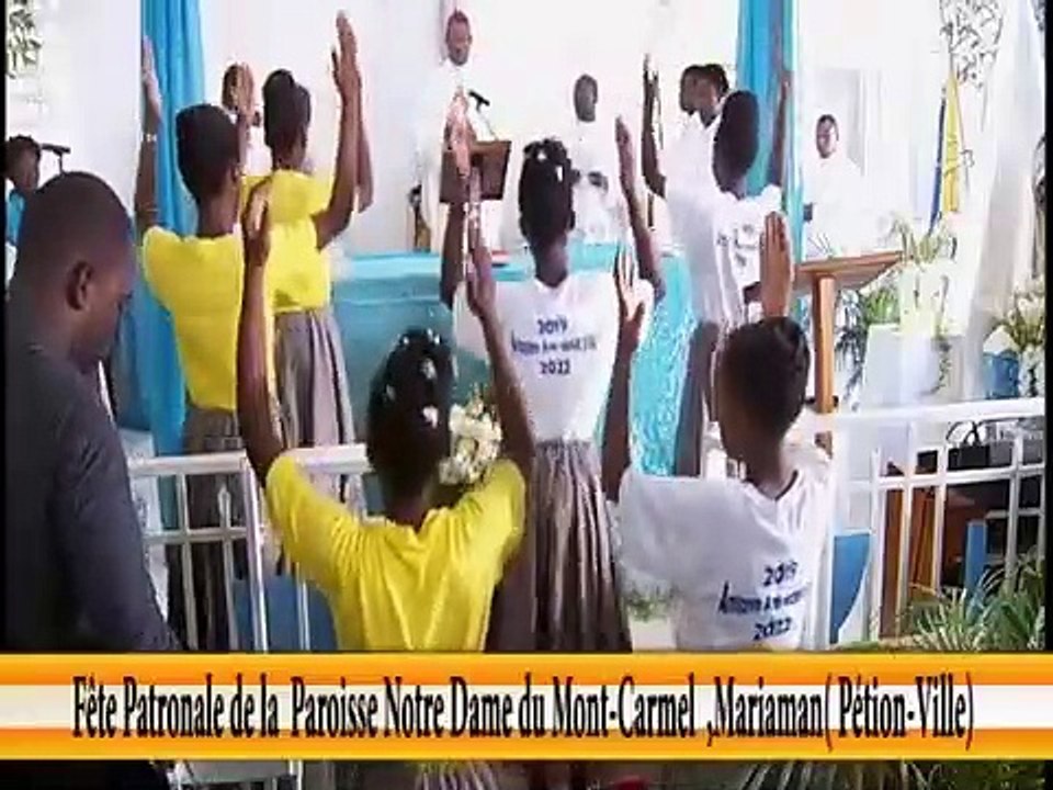 Fête patronale de la paroisse de Notre Dame du Mont-Carmel de Mariaman (Pétion-Ville)