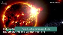 Nasa descobre planeta com 3 sóis
