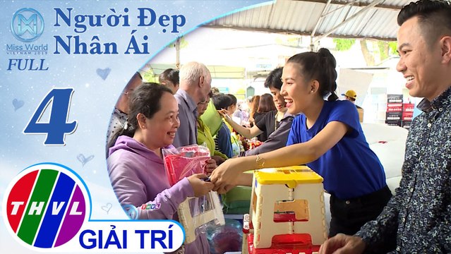 THVL | Người đẹp nhân ái 2019 - Tập 4: Phiên chợ tử tế - Diệu Ý, Bích Tuyền, Phương Trang, Ngọc Điệp