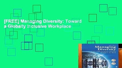 [FREE] Managing Diversity: Toward a Globally Inclusive Workplace