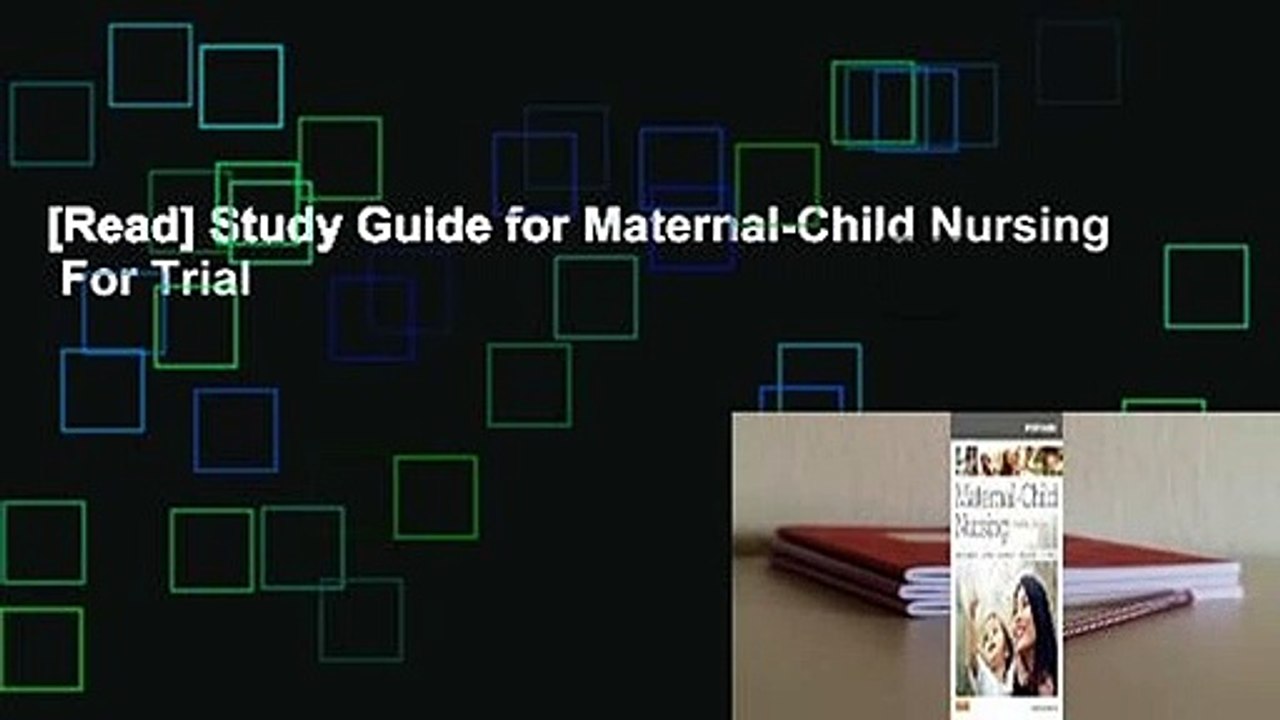 [Read] Study Guide for Maternal-Child Nursing  For Trial