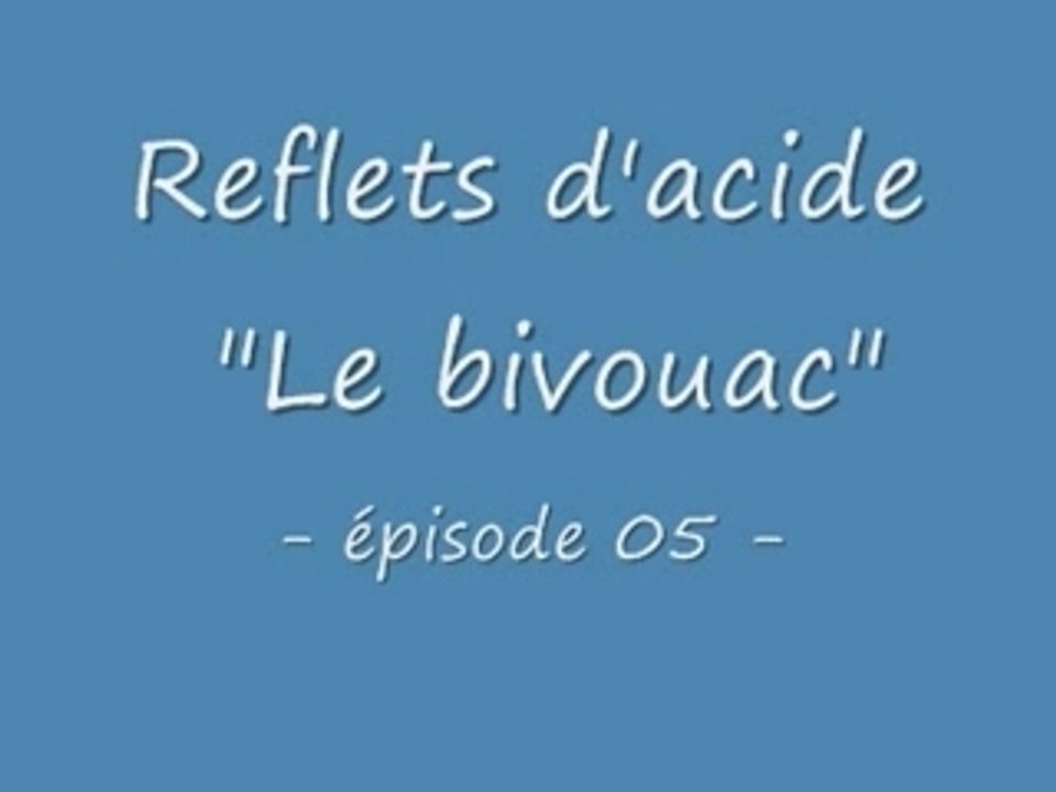 Reflets d'acide -05-