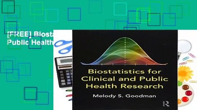 [FREE] Biostatistics for Clinical and Public Health Research