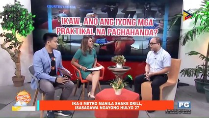 ON THE SPOT: Ika-5 Metro Manila Shake Drill, isasagawa ngayong Hulyo 27