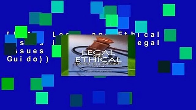 [READ] Legal and Ethical Issues in Nursing (Legal Issues in Nursing ( Guido))