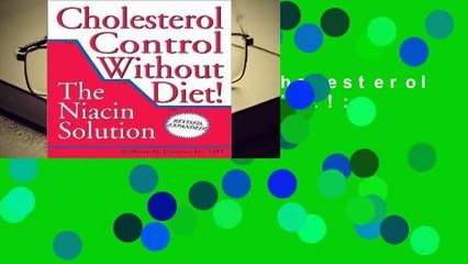 [BEST SELLING]  Cholesterol Control Without Diet!: The Niacin Solution