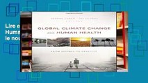 Lire en ligne Global Climate Change and Human Health: From Science to Practice Lire le nouveau livre