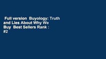 Full version  Buyology: Truth and Lies About Why We Buy  Best Sellers Rank : #2