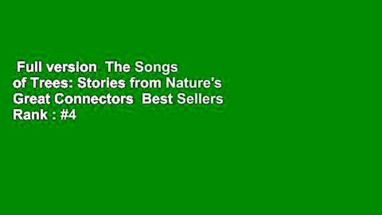 Full version  The Songs of Trees: Stories from Nature's Great Connectors  Best Sellers Rank : #4
