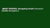 [MOST WISHED]  Navigating Health Insurance (Health Navigation)