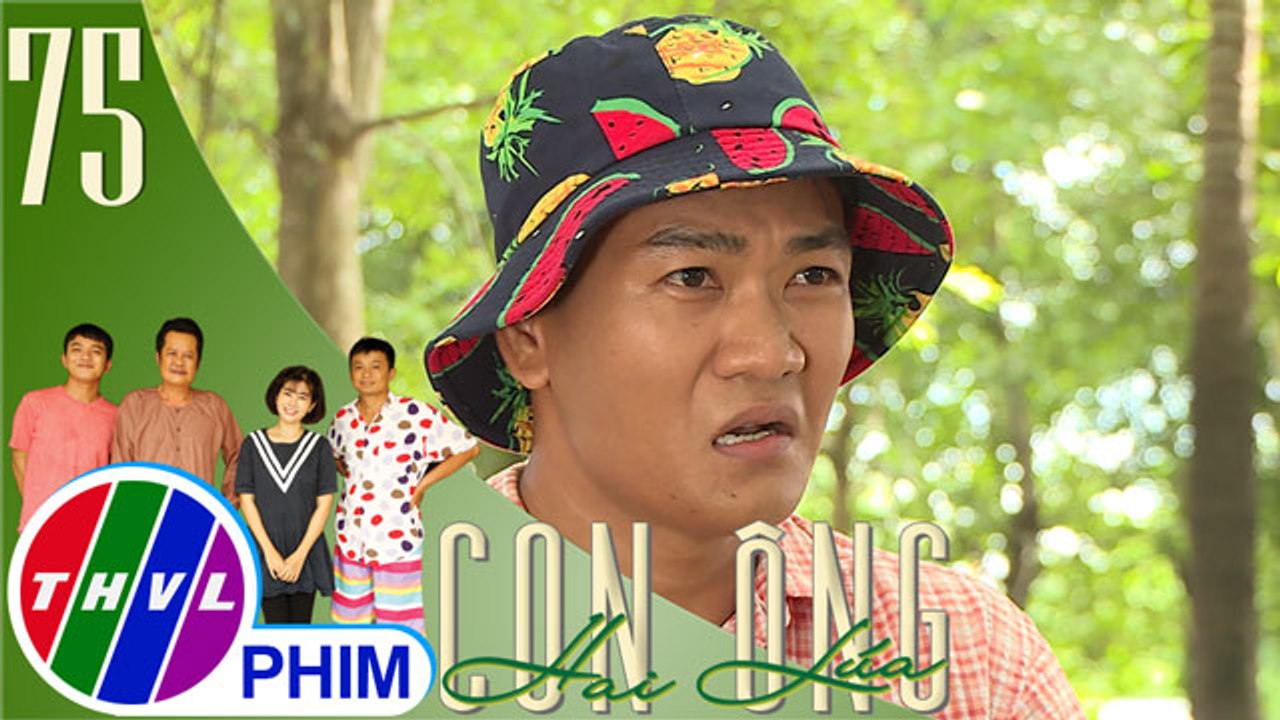 THVL |Con ông Hai Lúa - Tập 75[4]: Ba Giai chứng minh giới tính thật của Phương cho Gia Hân và Út Nụ
