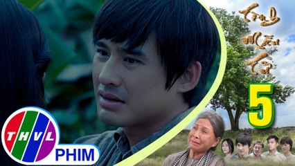 THVL | Tình mẫu tử - Tập 5[2]: Tùng bàn với Lan chuyện mình tính lên Sài Gòn làm việc