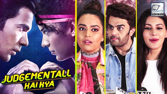 Bollywood Celebs Talks About Judgementall Hai Kya