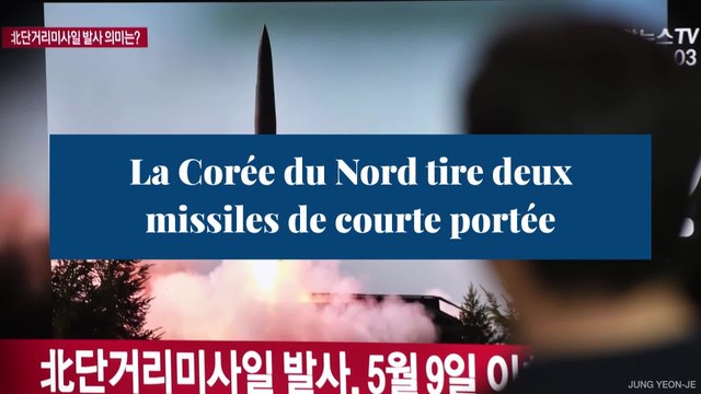 La Corée du Nord tire deux missiles de courte portée