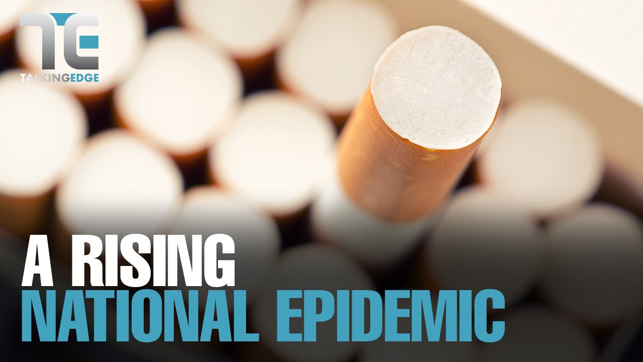 TALKING EDGE: Illicit cigarettes: A rising national epidemic