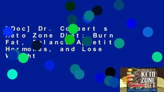 [Doc] Dr. Colbert s Keto Zone Diet: Burn Fat, Balance Appetite Hormones, and Lose Weight