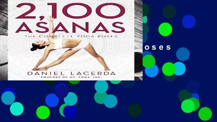 [FREE] 2,100 Asanas: The Complete Yoga Poses